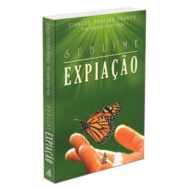 Imagem de Sublime Expiação - Edição Especial de Victor Hugo - FEB