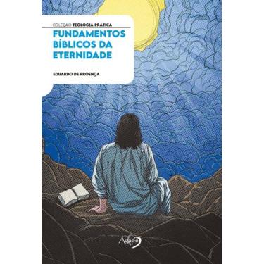 Imagem de Livro - Fundamentos bíblicos da eternidade