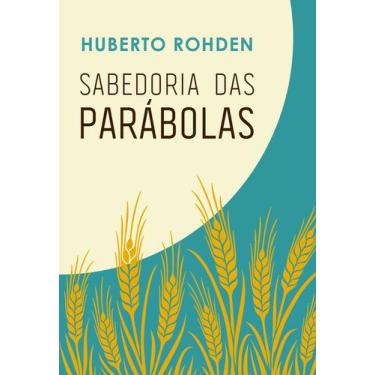 Imagem de Livro - Sabedoria das parabolas (Edição especial)