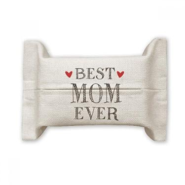 Imagem de Best mom Ever Citação Loved Ones Suporte de capa de papel para lenços faciais Bolsa de linho de algodão