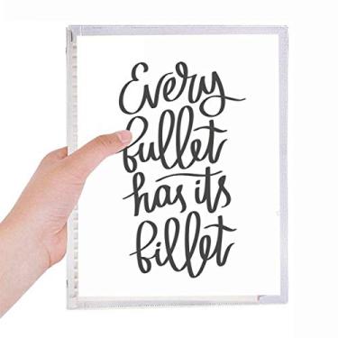 Imagem de Caderno com citações em billet Every Bullet Has Its Diário de folhas soltas recarregável