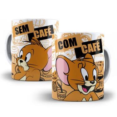 Imagem de Caneca Jerry Desenho Tom e Jerry Com Café Sem Café Porcelana - Tio da 