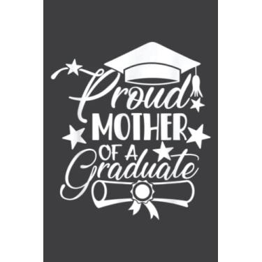 Imagem de Proud Mother of a 2021 College Hs Graduation Family: Wide Ruled Paper Notebook Journal | Pretty Wide Blank Lined Workbook ... for Home School College for Writing Notes