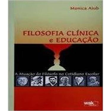 Imagem de Livro Filosofia Clinica E Educacao