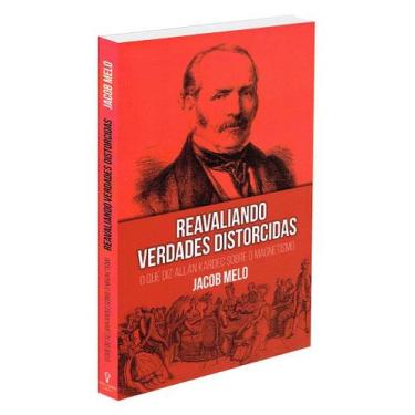 Imagem de Reavaliando Verdades Distorcidas - Livro sobre Espiritismo - VIDA E SA