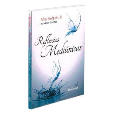 Imagem de Reflexões Mediúnicas - Livro de Reflexões sobre Mediunidade - ESPIRITI