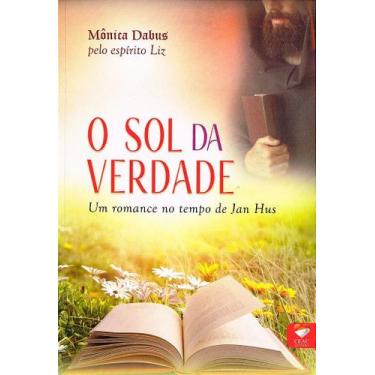 Imagem de Sol da Verdade - Romance de Monica Dabus e Liz - CEAC