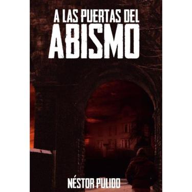 Imagem de A las puertas del abismo - Espanhol