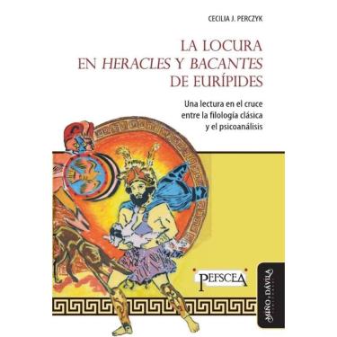 Imagem de La locura en Heracles y Bacantes de Eurípides - Espanhol