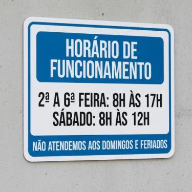 Imagem de Placa Acm Horário Funcionamento Não Atendemos Domingos 18X23 - Sinaliz