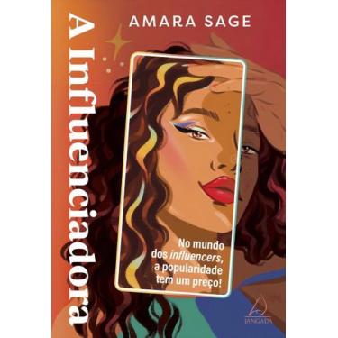 Imagem de A Influenciadora - No Mundo Dos Influencers, a Popularidade Tem Um Pre