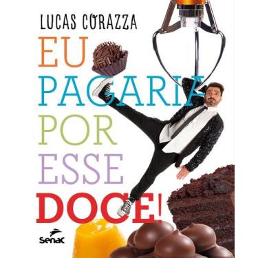 Imagem de Livro - Eu pagaria por esse doce