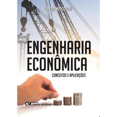 Imagem de Engenharia Economica - Conceitos E Aplicacoes
