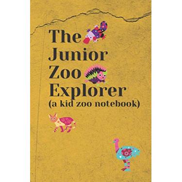 Imagem de The Junior Zoo Explorer (a kid zoo notebook): A handy zoo notebook for kids to log their fave zoo animals, include prompts from smartest to scariest ... ... & others. 6"X9", 80 pages, 2 page spread.