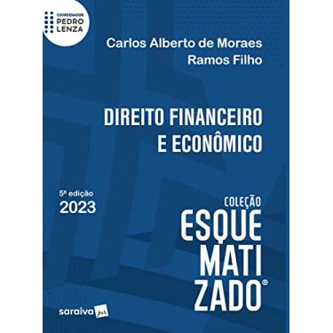 Imagem de Direito Financeiro e Econômico Esquematizado - 5ª edição 2023