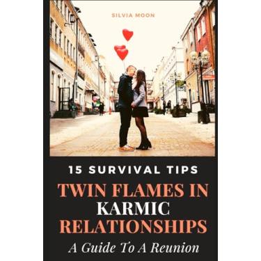Imagem de 15 Survival Tips for Twin Flames in Relationships: A Simple Guide To A Reunion: 3