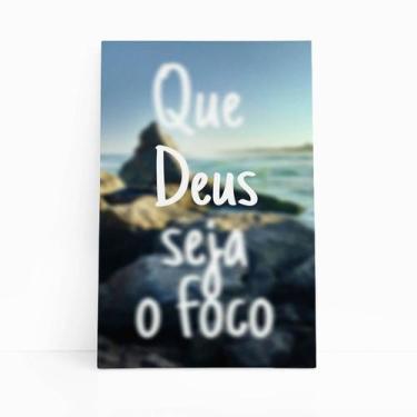 Imagem de Quadro Que Deus Seja o Foco Religião Canvas 60x40cm - PlimShop