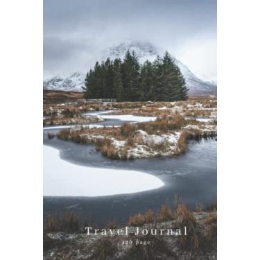 Imagem de Travel Logbook Vacation/Holiday Planner | Scotland Mountain Photography Cover | 120 Page Lined Journal: Spare for Bookings, Budgeting, Moodboard, ... (Steven Murphy Photography Products)