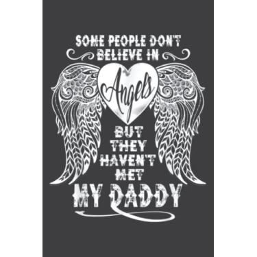 Imagem de Family 365 My Daddy Is My Angel - Father Grandpa Gift: Notebook Journal For Lady, Girls And Women. Perfect Possum Blank Lined Notebook Journal Gift Ideas