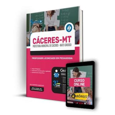 Imagem de Apostila Prefeitura de Cáceres - MT 2024 - Professor Licenciado em Ped