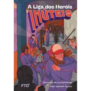 Imagem de A Liga Dos Heróis Inúteis