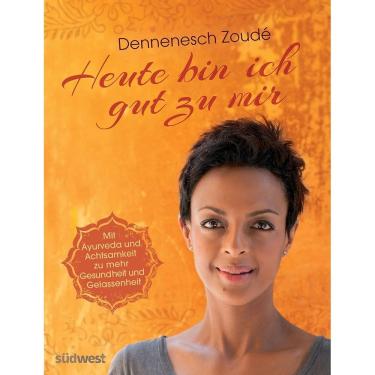 Imagem de Heute bin ich gut zu mir: Mit Ayurveda und Achtsamkeit zu mehr Gesundheit und Gelassenheit Capa comum – 29 setembro 2014 (Livraria Alemã)