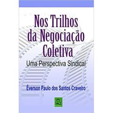 Imagem de Livro Nos Trilhos Da Negociação Coletiva - QUALITYMARK