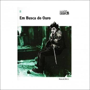 Imagem de Livro Em Busca Do Ouro - Col. Folha Charles Chaplin Vol. 8 - Publifolh