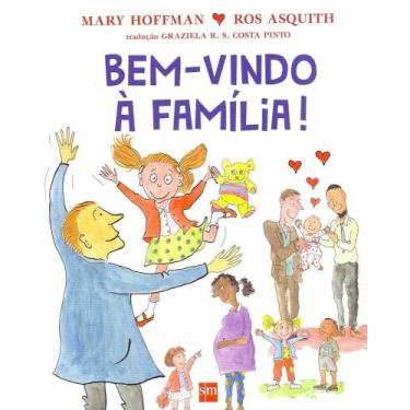 Imagem de Bem-vindo a familia! - Edições SM, 3