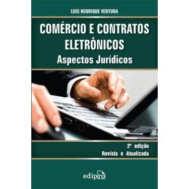 Imagem de Livro - Comércio e contratos eletrônicos: Aspectos jurídicos