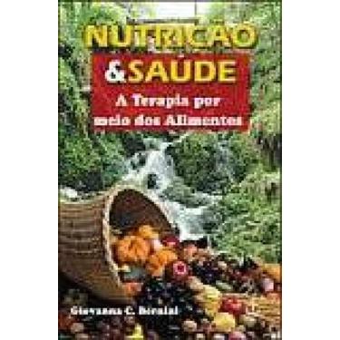 Imagem de Nutricao e saude - a terapia por meio dos alimentos - IBRASA EDITORA, 