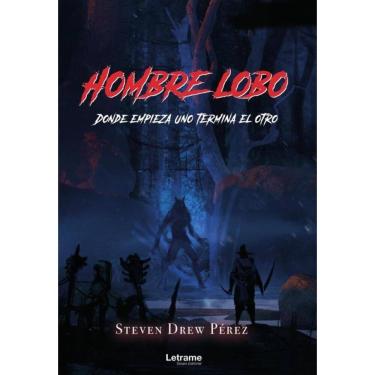 Imagem de Hombre lobo.Donde empieza uno termina el otro. - Espanhol