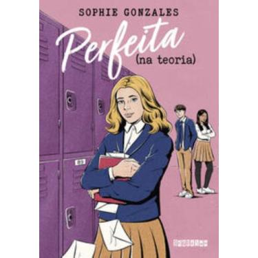 Imagem de Livro Perfeita (na teoria) Sophie Gonzales