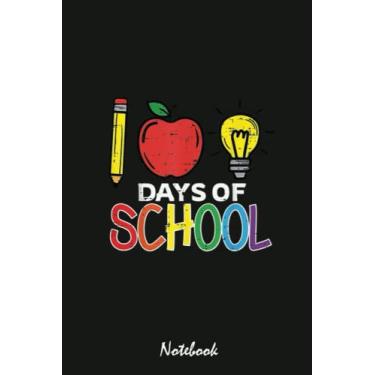 Imagem de 100 Days Of School Apple Lightbulb Pencil 100th Day Teacher Notebook: Funny Notebook 6x9 Lined 110 Pages, Office Gag Gift For Coworker, Diary, Perfect Appreciation Gift