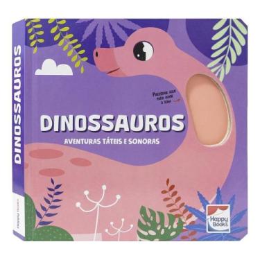 Imagem de Aventuras Táteis e Sonoras - Dinossauros - HAPPY BOOKS, Sortido