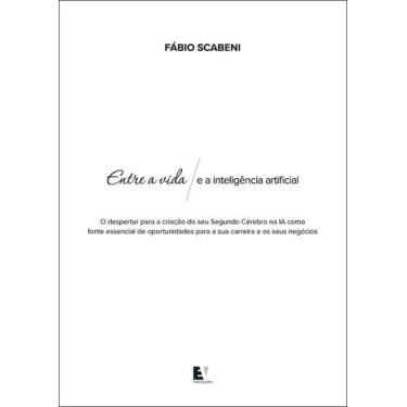 Imagem de Entre A Vida E A Inteligência Artificial - EV PUBLICACOES, 3