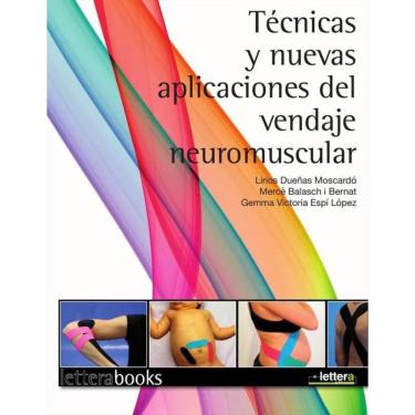 Imagem de Técnicas y nuevas aplicaciones del vendaje neuromuscular - Espanhol