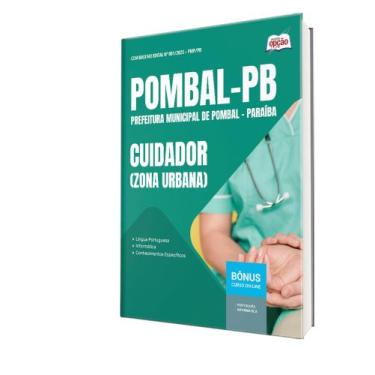 Imagem de Apostila Prefeitura de Pombal - PB - Cuidador (Zona Urbana) - Apostila