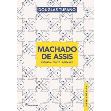 Imagem de Machado De Assis - Crônica, Conto, Romance