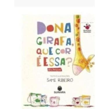 Imagem de Dona Girafa Que Cor É Essa?