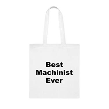 Imagem de Bolsa Tote Machinist, Bolsa Best Machinist Ever (Minist), Presente para Machinistas, Bolsa de Ombro Machinist, Bolsas Reutilizáveis, Bolsa de Aniversário e Cesta de Natal Ideia de Presente, Branco