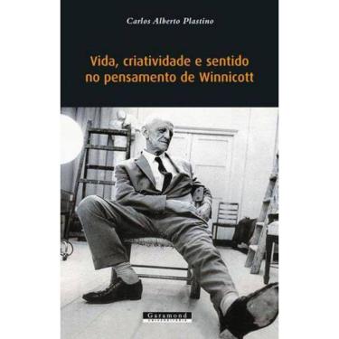 Imagem de Vida, Criatividade E Sentido No Pensamento De Winnicott