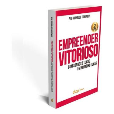 Imagem de Empreender Vitorioso Com Sonhos e Lucro Em Primeiro Lugar  2ª Ed - DSO