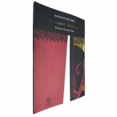 Imagem de Livro Físico A Causa Secreta Machado de Assis Ilustrações Fernando Vil