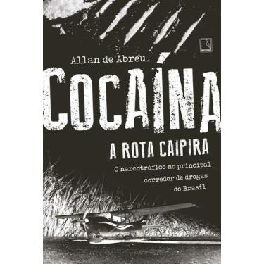 Imagem de Livro - Cocaína: A rota caipira
