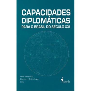 Imagem de Capacidades Diplomáticas Para O Brasil Do Século Xxi