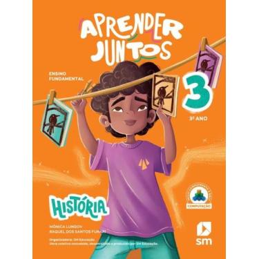 Imagem de Aprender Juntos Historia 3 - 8ªEdição 2025 - EDICOES SM, 3