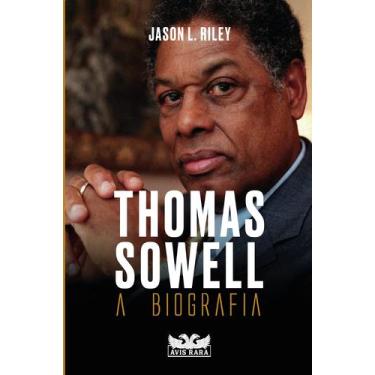 Imagem de Livro - Thomas Sowell  A biografia