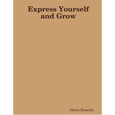 Imagem de Express Yourself and Grow