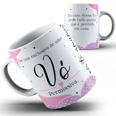 Imagem de Caneca xicara Vó Avó vovó Permissiva pode tudo 23a (Rosa)